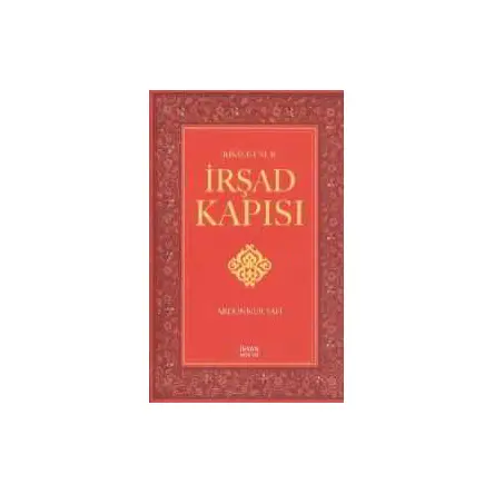 Risale-i Nur İrşad Kapısı - Abdunnur Safi - İhvan Neşriyat