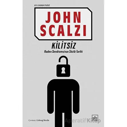 Kilitsiz (Bir Sendrom Öyküsü) - John Scalzi - İthaki Yayınları