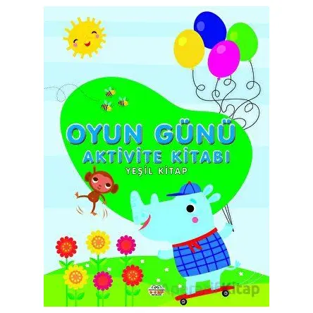 Oyun Günü Aktivite Kitabı Yeşil Kitap - Kolektif - 0-6 Yaş Yayınları