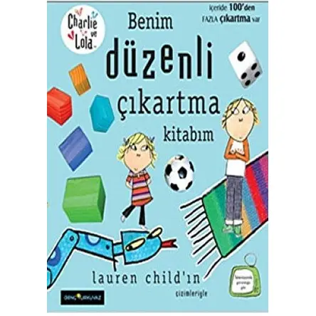 Charlie ve Lola - Benim Düzenli Çıkartma Kitabım - Kolektif - Turkuvaz Kitap