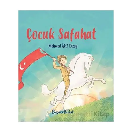 Çocuk Safahat - Mehmet Akif Ersoy - Beyaz Bulut Kitap