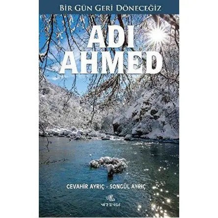 Adı Ahmed - Cevahir Ayrıç - Nirengi Yayınları