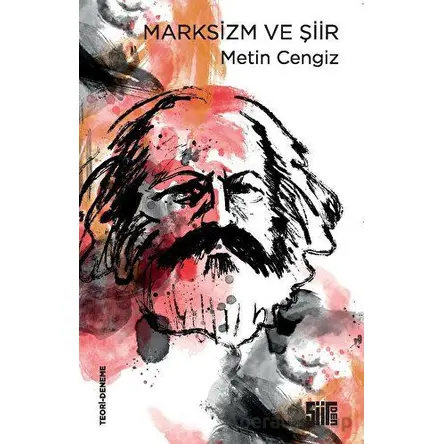 Marksizm ve Şiir - Metin Cengiz - Şiirden Yayıncılık