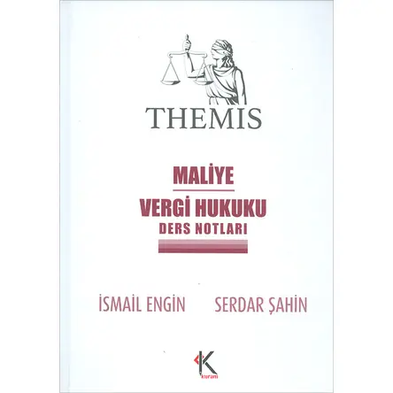 Themis Maliye Vergi Hukuku Ders Notları Kuram Kitap