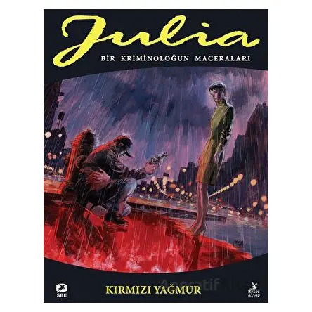 Julia: Bir Kriminoloğun Maceraları Cilt 85 Kırmızı Yağmur - Giancarlo Berardi - Mylos Kitap
