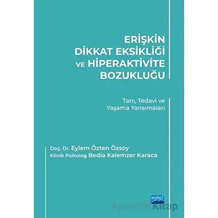 Erişkin Dikkat Eksikliği ve Hiperaktivite Bozukluğu