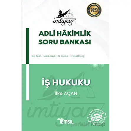 İmtiyaz Adli Hakimlik Soru Bankası İş Hukuku - İlke Açan - Temsil Kitap
