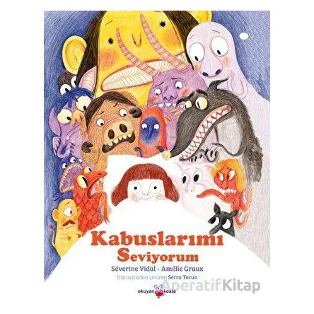 Kabuslarımı Seviyorum - Severine Vidal - Okuyan Koala