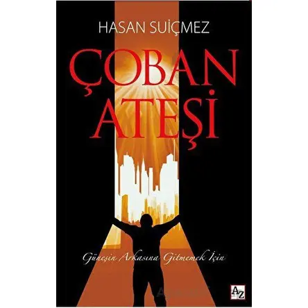 Çoban Ateşi - Hasan Suiçmez - Az Kitap