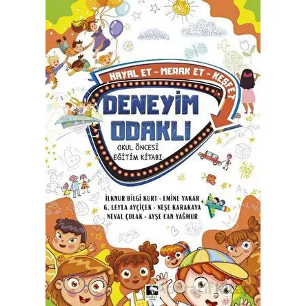 Deneyim Odaklı Okul Öncesi Eğitim Kitabı - Neşe Karakaya - Çınaraltı Yayınları