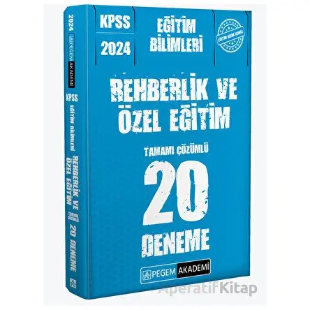 2024 KPSS Eğitim Bilimleri Rehberlik ve Özel Eğitim 20 Deneme - Kolektif - Pegem Akademi Yayıncılık