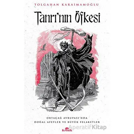 Tanrı’nın Öfkesi - Tolgahan Karaimamoğlu - Kronik Kitap