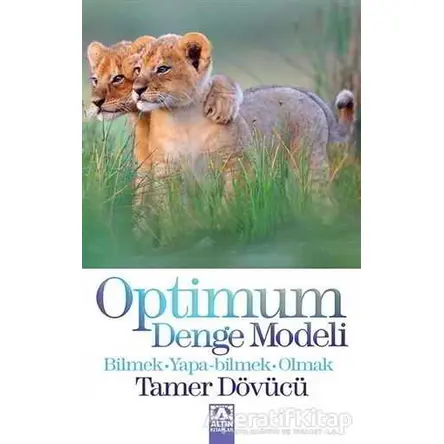 Optimum Denge Modeli - Tamer Dövücü - Altın Kitaplar