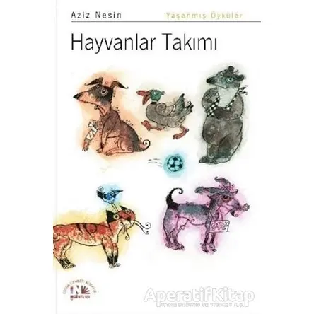 Hayvanlar Takımı - Aziz Nesin - Nesin Yayınevi