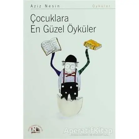 Çocuklara En Güzel Öyküler - Aziz Nesin - Nesin Yayınevi