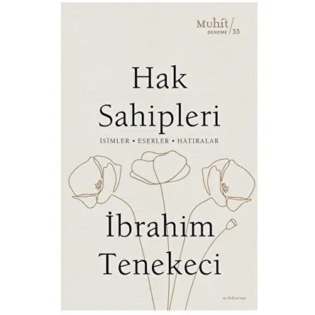 Hak Sahipleri -İbrahim Tenekeci - Muhit Kitap