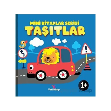 Taşıtlar - Mini Kitaplar Serisi - Kolektif - Yeti Kitap