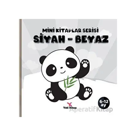 Siyah - Beyaz - Mini Kitaplar Serisi - Kolektif - Yeti Kitap