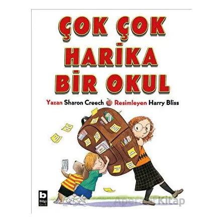 Çok Çok Harika Bir Okul - Sharon Creech - Bilgi Yayınevi
