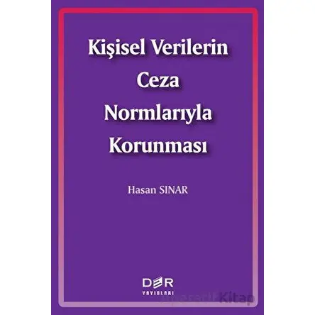 Kişisel Verilerin Ceza Normlarıyla Korunması - Hasan Sınar - Der Yayınları