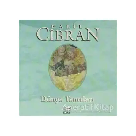 Dünya Tanrıları - Halil Cibran - Anahtar Kitaplar Yayınevi