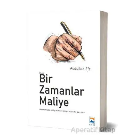 Bir Zamanlar Maliye - Abdullah Efe - Nisan Kitabevi