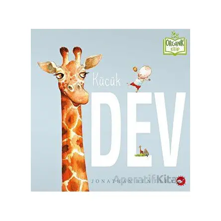 Küçük Dev - Jonathan Bentley - Beyaz Balina Yayınları