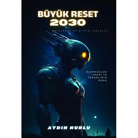 Büyük Reset 2030 - Aydın Nurlu -Sokak Kitapları Yayınları