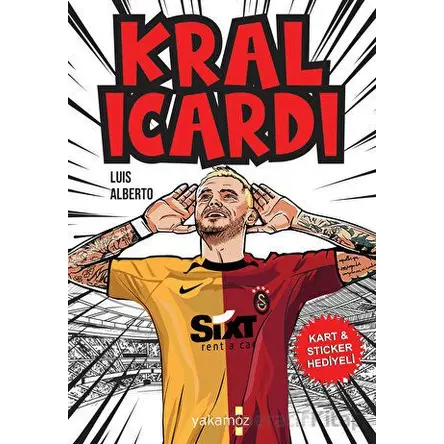 Kral Icardı - Luis Alberto - Yakamoz Yayınevi