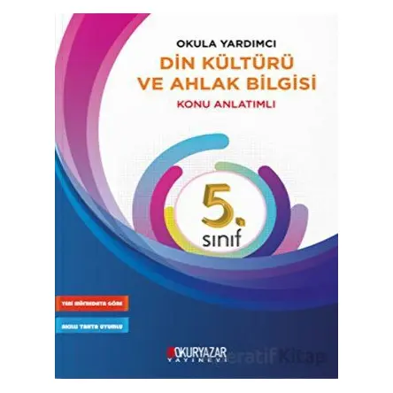 Okula Yardımcı 5. Sınıf Din kültürü ve Ahlak Bilgisi Konu Anlatımlı Okuryazar Yayınevi