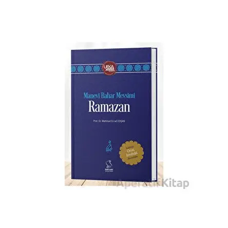 Manevi Bahar Mevsimi Ramazan - Mahmud Esad Coşan - Server Yayınları