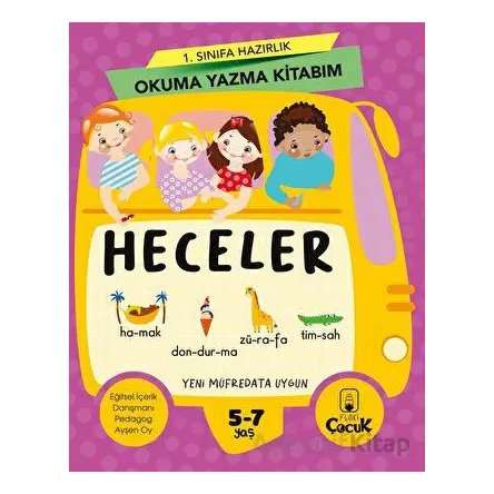 1. Sınıfa Hazırlık Okuma Yazma Kitabım Heceler - Kolektif - Floki Çocuk