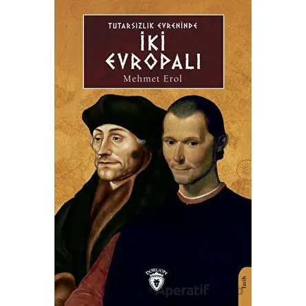 Tutarsızlık Evreninde İki Evropalı - Mehmet Erol - Dorlion Yayınları