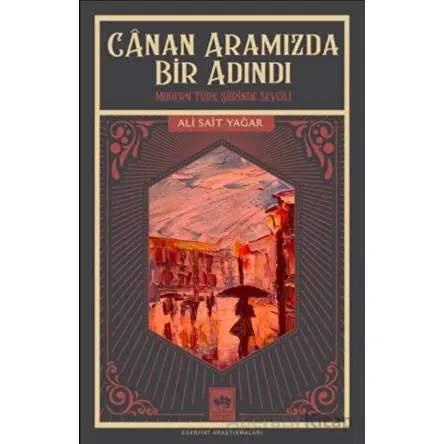 Canan Aramızda Bir Adındı - Ali Sait Yağar - Ötüken Neşriyat