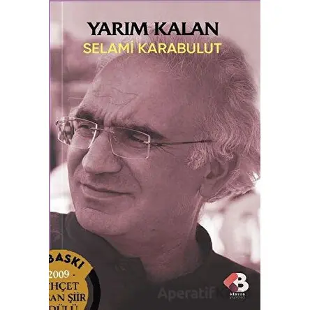 Yarım Kalan - Selami Karabulut - Klaros Yayınları