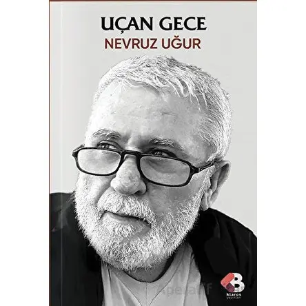 Uçan Gece - Nevruz Uğur - Klaros Yayınları