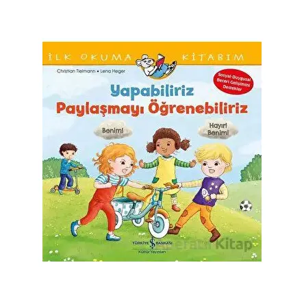 Yapabiliriz, Paylaşmayı Öğrenebiliriz – İlk Okuma Kitabım