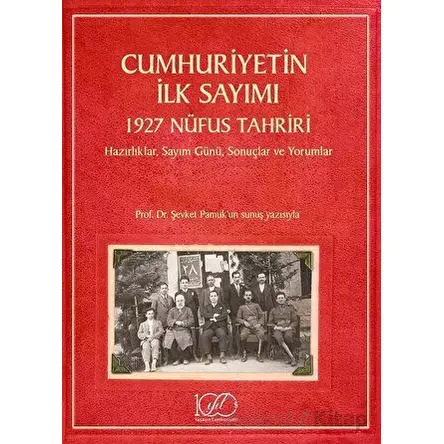 Cumhuriyetin İlk Sayımı - Kolektif - İş Bankası Kültür Yayınları
