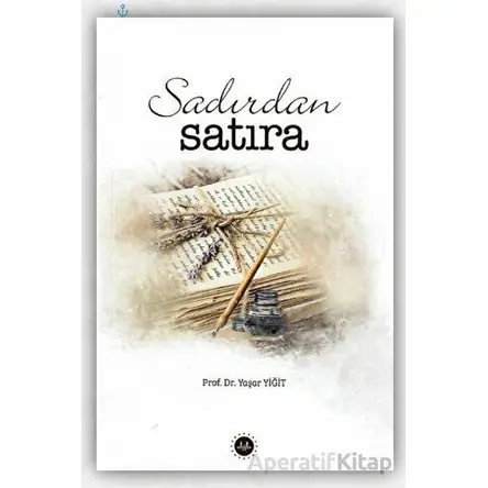 Sadırdan Satıra - Yaşar Yiğit - Diyanet İşleri Başkanlığı
