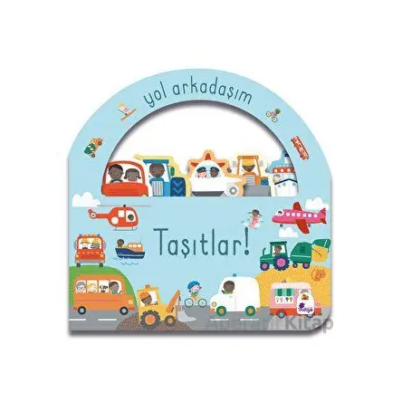 Yol Arkadaşım - Taşıtlar - Kolektif - İndigo Çocuk