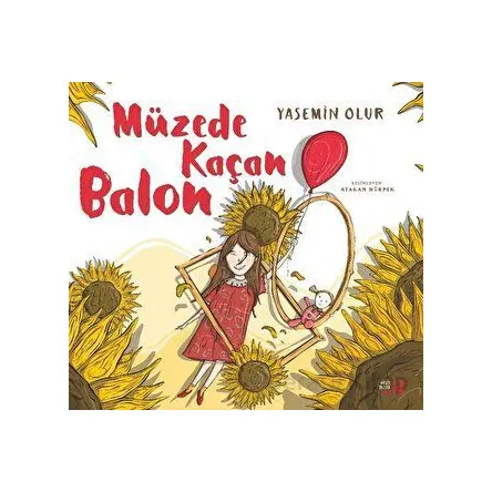 Müzede Kaçan Balon - Yasemin Olur - Okuryazar Yayınevi