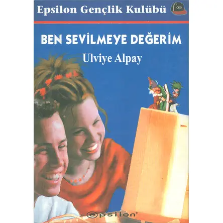 Ben Sevilmeye Değerim - Ulviye Alpay - Epsilon Yayınevi