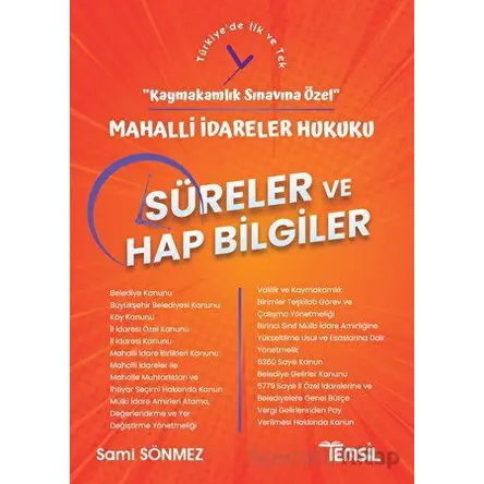 Mahalli İdareler Hukuku Süreler ve Hap Bilgiler - Kaymakamlık Sınavına Özel