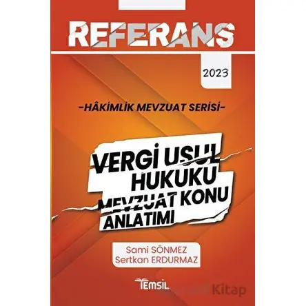 Referans Vergi Usul Hukuku Mevzuat Konu Anlatımı - Sami Sönmez - Temsil Kitap