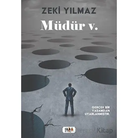 Müdür v. - Zeki Yılmaz - Tilki Kitap