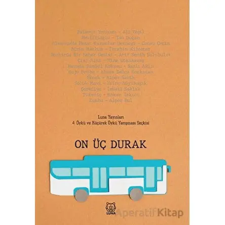 On Üç Durak - Kolektif - Luna Yayınları