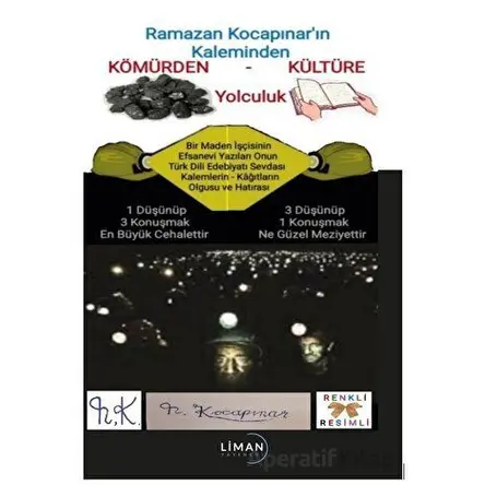 Kömürden Kültüre Yolculuk - Ramazan Kocapınar - Liman Yayınevi