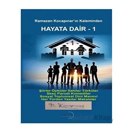 Hayata Dair 1 - Ramazan Kocapınar - Liman Yayınevi