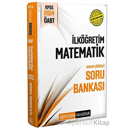 2024 KPSS ÖABT İlköğretim Matematik Soru Bankası - Kolektif - Pegem Akademi Yayıncılık