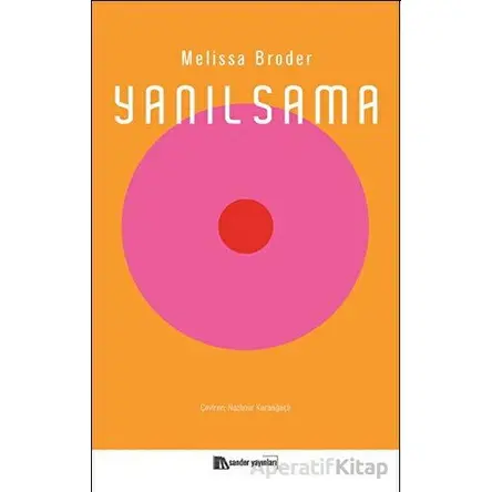 Yanılsama - Melissa Broder - Sander Yayınları